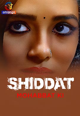Shiddat (Mohabbat Ki) | Season 01